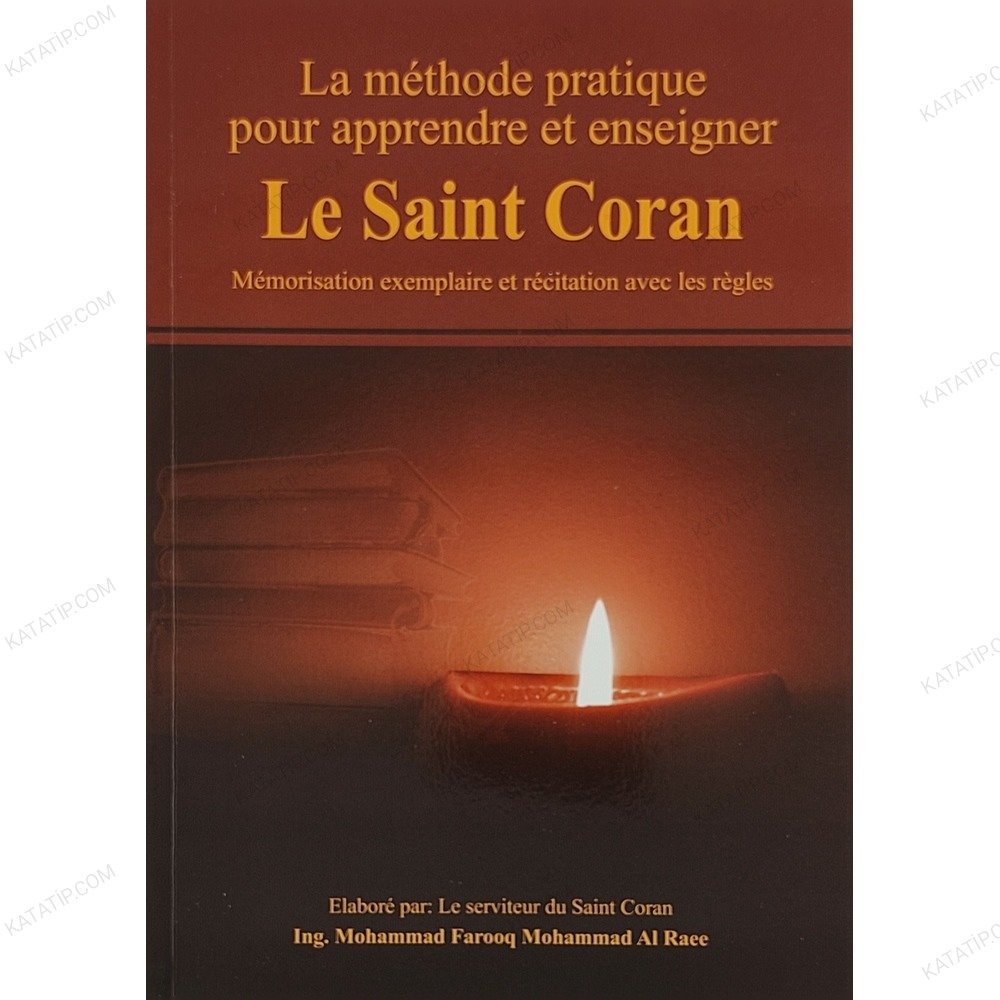 La méthode pratique pour apprendre et enseigner
Le Saint Coran
